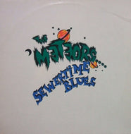 METEORS / SEWERTIME BLUES