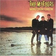 METEORS / WRECKIN' CREW