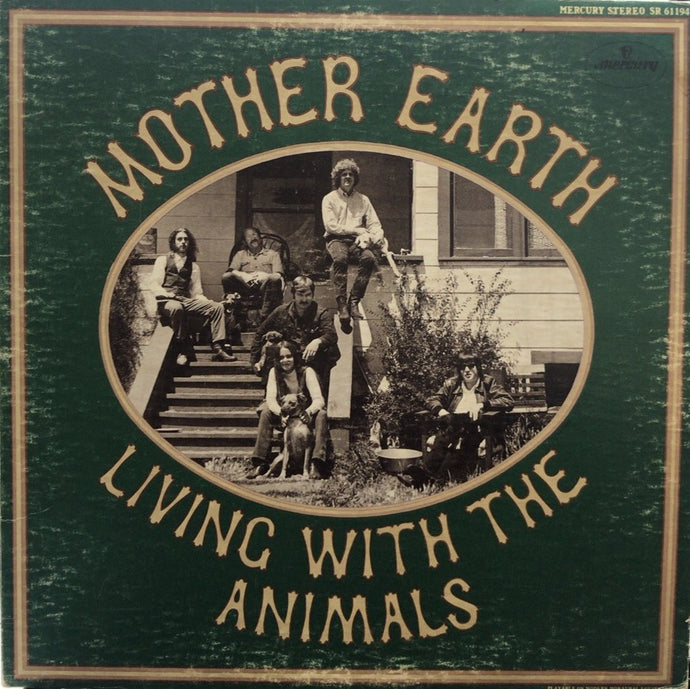 MOTHER EARTH / LIVING WITH THE ANIMALS