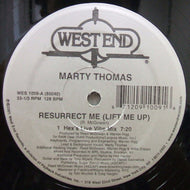 MARTY THOMAS / RESURRECT ME (LIFT ME UP)