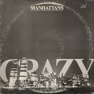 MANHATTANS / CRAZY