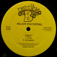 MAJOR MACKEREL / MAKEDA / HOT / REAL LOVE