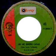 MARISOL / NO ME QUIERO CASAR