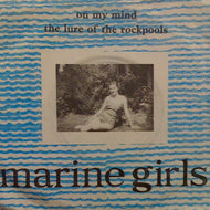 MARINE GIRLS / ON MY MIND