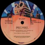 M'LADY / SWEET HONEY / BABY, YOU LIED