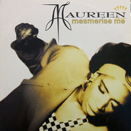 MAUREEN / MESMERISE ME
