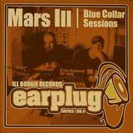 MARS ILL / BLUE COLLAR SESSIONS