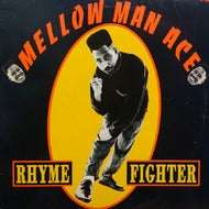 MELLOW MAN ACE / RHYME FIGHTER