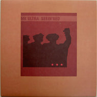 MK ULTRA / SEEIN' RED / SPLIT