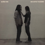 MAXIMO PARK / OUR EARTHLY PLEASURES