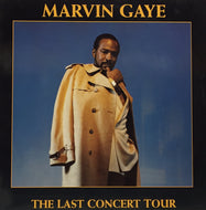 MARVIN GAYE / THE LAST CONCERT TOUR