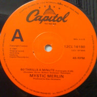 MYSTIC MERLIN / 60 THRILLS A MINUTE