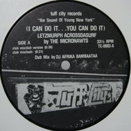 MICRONAWTS / (I CEN DO IT.... YOU CAN DO IT) LETZMURPH ACROSSDASURF