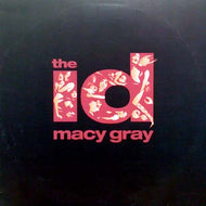 MACY GRAY / THE ID