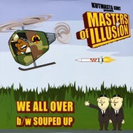 MASTERS OF ILLUSION / WE ALL OVER