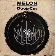 MELON / DEEP CUT