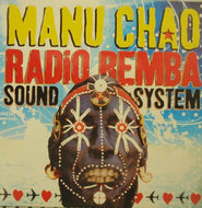 MANU CHAO / RADIO BEMBA SOUND SYSTEM