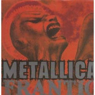 METALLICA / FRANTIC