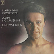 MAHAVISHNU ORCHESTRA / INNER WORLDS