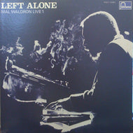 MAL WALDRON / LEFT ALONE : MAL WALDRON LIVE