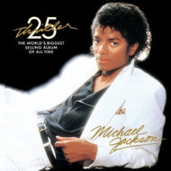 MICHAEL JACKSON / THRILLER : 25th Anniversary Edition