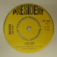MATATA / I FEEL FUNKY