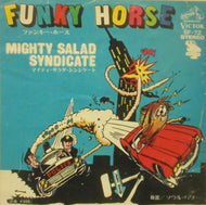 MIGHTY SALAD SYNDICATE / FUNKY HORSE