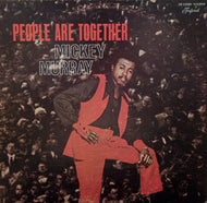 MICKEY MURRAY / PEOPLE ARE TOGETHER