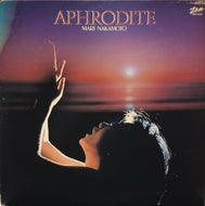 MARI NAKAMOTO (中本マリ) / APHRODITE