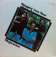 MOTIVATION / STEPPIN' INTO NOW