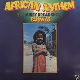 MIKEY DREAD / AFRICAN ANTHEM – TICRO MARKET
