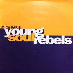 MICA PARIS / YOUNG SOUL REBELS