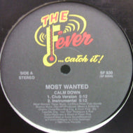 MOST WANTED / CALM DOWN