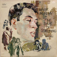 MARK MURPHY / This Could Be The Start Of Something