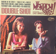 MARIACHI BRASS / DOUBLE SHOT