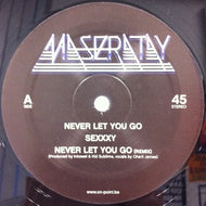 MASERATAY / Never Let You Go / Sexxxy 