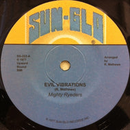 MIGHTY RYEDERS / EVIL VIBRATIONS / STAR CHILDREN