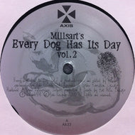 MILLSART / EVERY DOG HAS ITS DAY VOL. 2