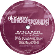 MATEO & MATOS / KEEP ON DANCIN' (REMIXES)