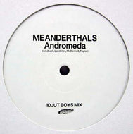 MEANDERTHALS / ANDROMEDA