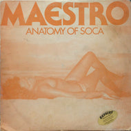 MAESTRO  / ANATOMY OF SOCA