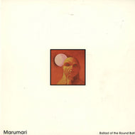 MARUMARI / BALLAD OF THE ROUND BALL