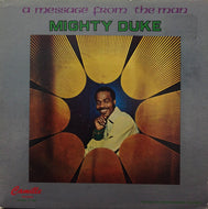 MIGHTY DUKE / A MESSAGE FROM THE MAN