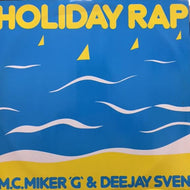 M.C. MIKER G  & DEEJAY SVEN / HOLIDAY RAP