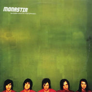 MONASTIR / THE MODERN SOUND FOR A LOSER GENERATION