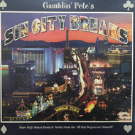 MELO-D / GAMBLIN' PETE'S SIN CITY BREAKS