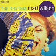 MARI WILSON / THE RHYTHM