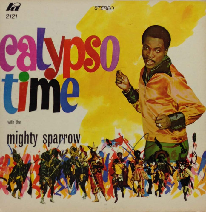 MIGHTY SPARROW / CALYPSO TIME