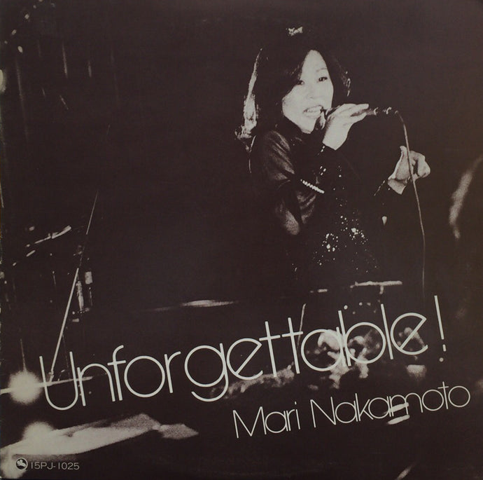 MARI NAKAMOTO (中本マリ) / UNFORGETTABLE! – TICRO MARKET