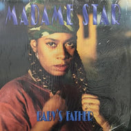 MADAME STAR / BABY'S FATHER